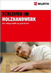 Schleifen im Holzhandwerk 