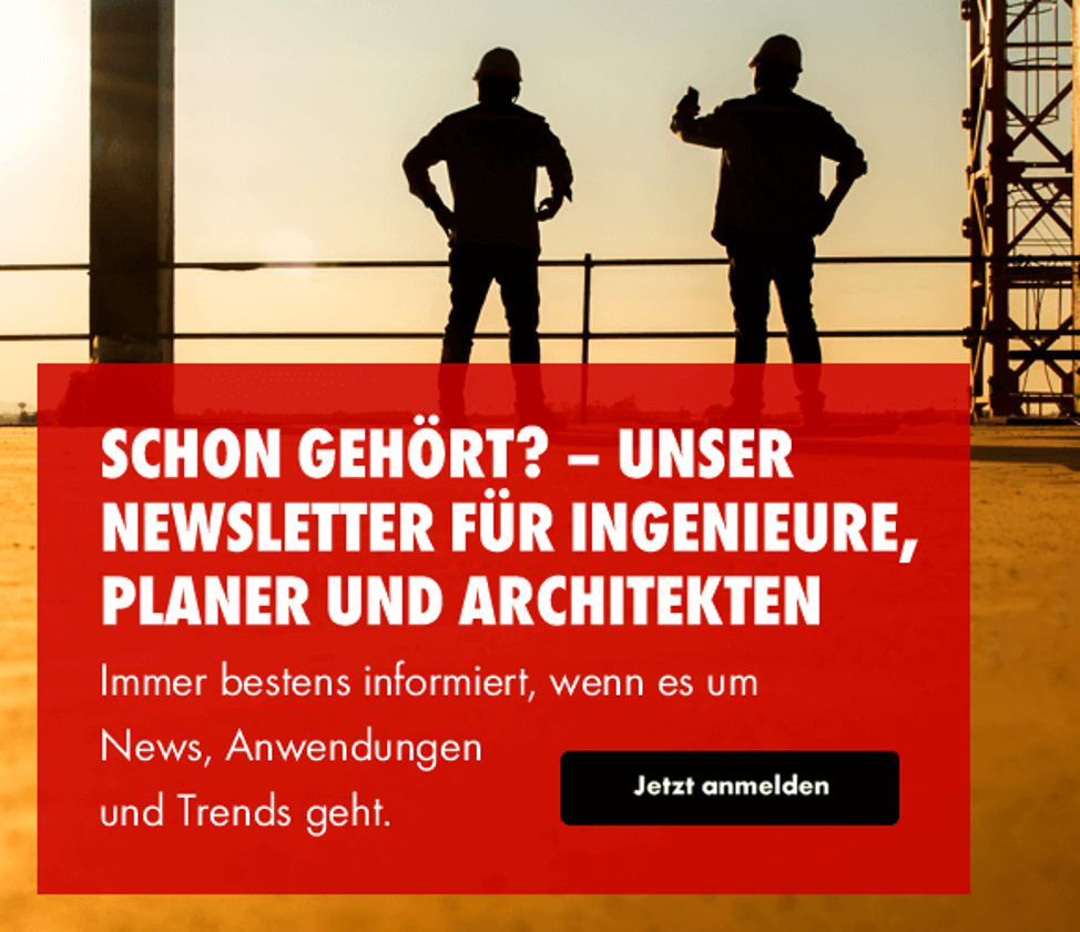 Schon gehört? - Unser Newsletter für Ingenieure, Planer und Architekten